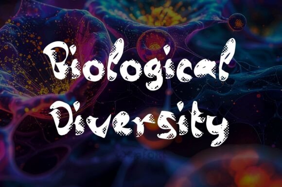Biological Diversity Font: A Display Typeface for Authentic Campaigns