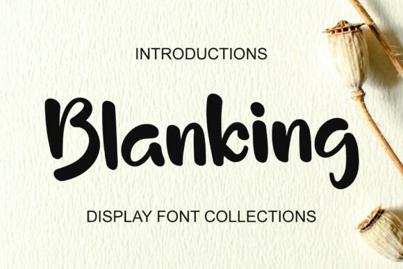 Blanking: A Bold Script Font for Campaigns That Demand Attention