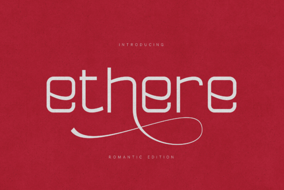 Ethere: A Refined Sans Serif for Real Work