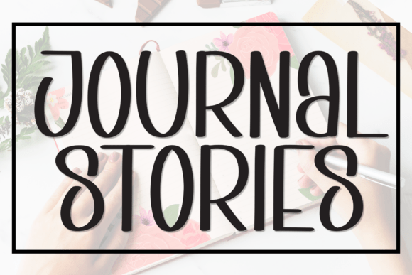 Journal Stories: A Playful Handwritten Display Font for Real Branding