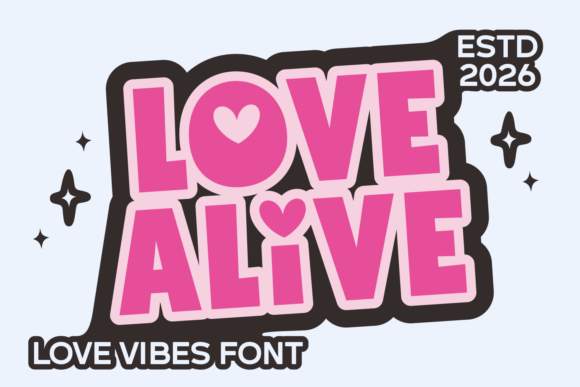 Love Alive: A Display Typeface That Feels Like Home