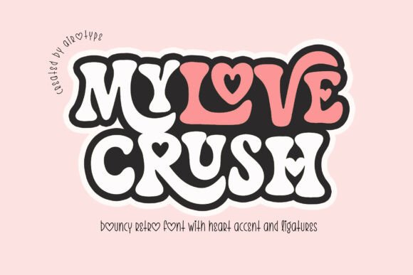 My Love Crush: A Playful, Polished Display Font for Small Business Branding