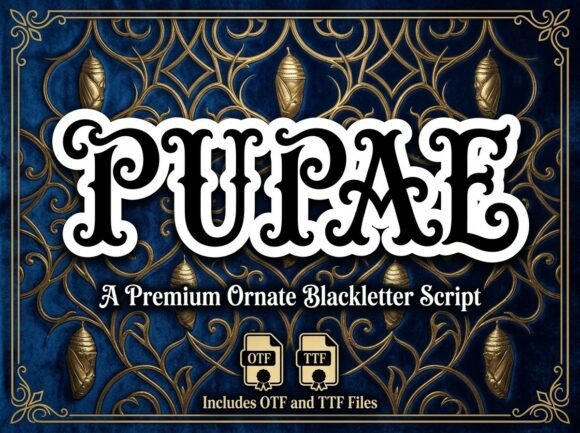 Pupae: A Regal Blackletter Font for Marketing Visuals