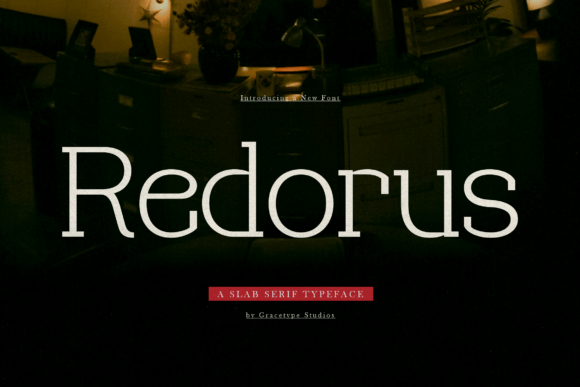 Redorus: A Slab Serif That Anchors Quiet Confidence